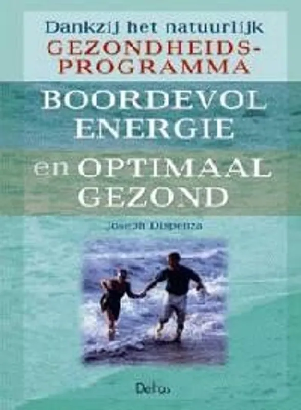 Superprijs Boordevol energie en optimaal gezond - Joseph Dispenza