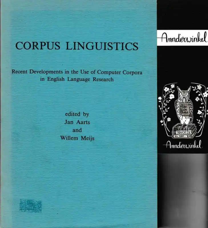 Corpus linguistics - Aarts, Jan M.G. & Meijs,Willem (editors) Gratis Verzending