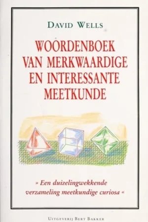 Woordenboek van merkwaardige meetkunde - Wells Weekendaanbieding