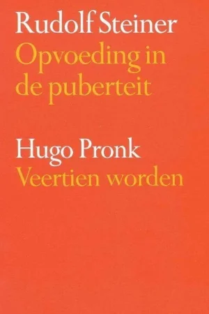 Opvoedingsproblemen in de puberteit - Rudolf Steiner Bestel Nu
