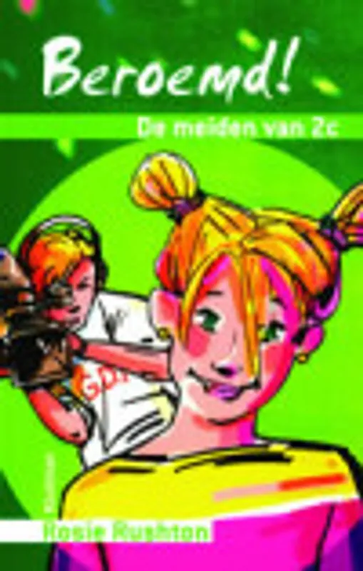 BEROEMD. MEIDEN VAN 2C - R. RUSHTON Alleen Vandaag