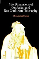 New dimensions of Confucian and Neo-Confucian philosophy - Chung-ying Chʻeng Hete Deal