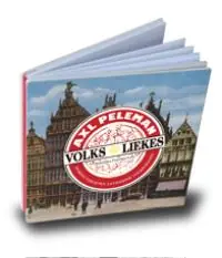 Bijna vergeten Antwerpse volksliedjes - Axl Peleman Bestseller