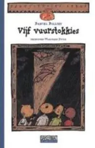 Rechtstreeks Van De Fabrikant Vijf vuurstokjes - Daniel Billiet
