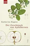 Finale Uitverkoop Der Geschmack von Apfelkernen - Katharina Hagena