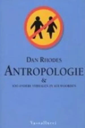 Antropologie en honderd andere verhalen - Dan Rhodes Koop Vandaag