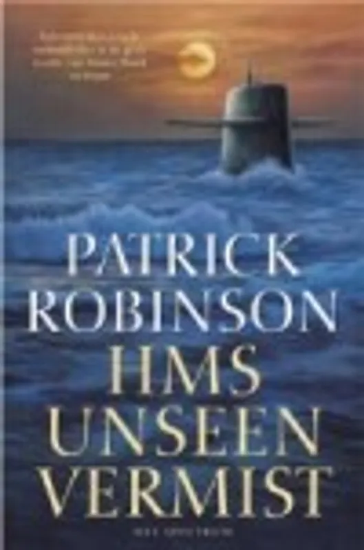 HMS UNSEEN VERMIST - Robinson Gereduceerde Prijs