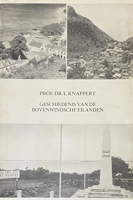 Geschiedenis van de bovenwindsche eilanden (Antilliaanse reeks III) - Knappert, L. Exclusieve Aanbieding