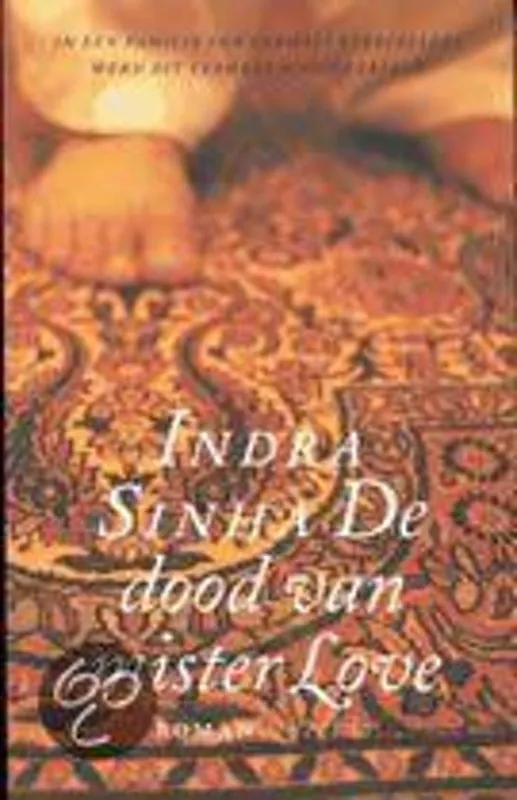 De Dood Van Mister Love - Indra Sinha Beperkt Aanbod