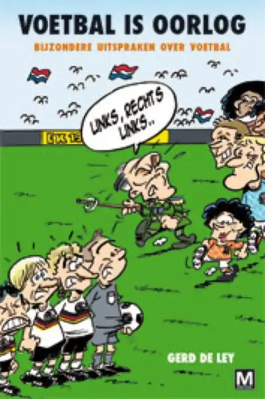 Voetbal is oorlog - Gerd de Ley Actieprijs