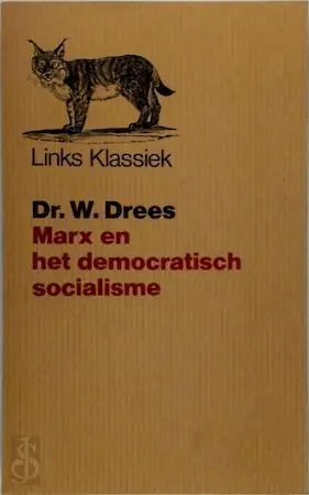 Korting Marx en het democratisch socialisme - Willem Drees