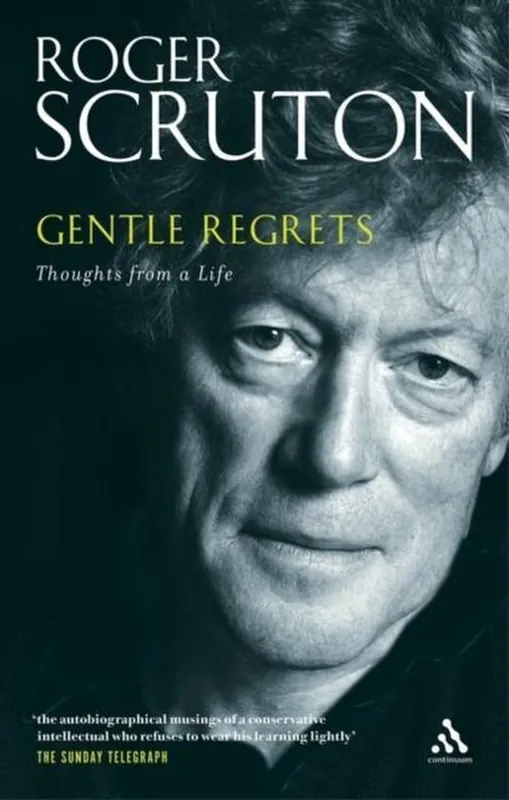 Gentle Regrets - Roger Scruton Voordeelprijs