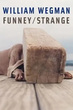 William Wegman - Joan Simon Must-Have