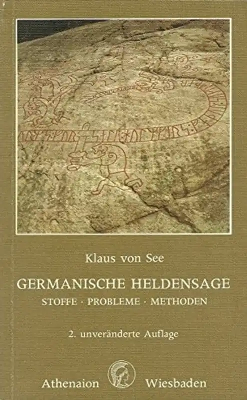 Germanische Heldensage Stoffe, Probleme, Methoden; e. Einf. - See Favoriet