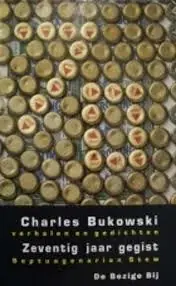 Zeventig jaar gegist - Charles Bukowski Merkproduct
