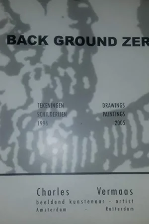 Back Ground Zero - C.J. Vermaas Nieuw