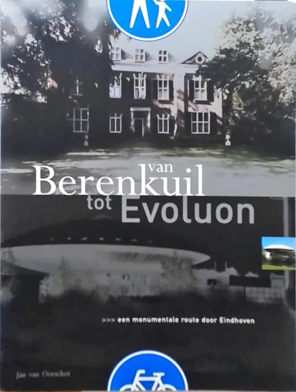Aanbieding Van Berenkuil tot Evoluon