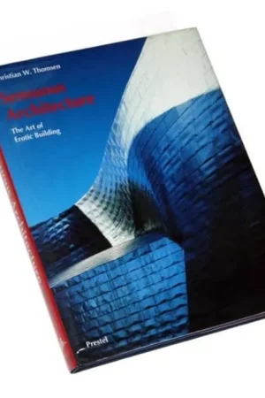 Beste Prijs Sensuous Architecture: The Art of Erotic Building - Christian W. Thomsen