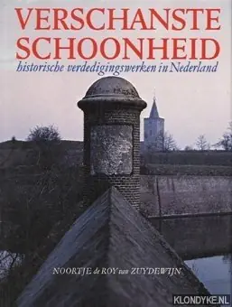 Exclusieve Aanbieding Verschanste schoonheid - Roy Zuydewyn