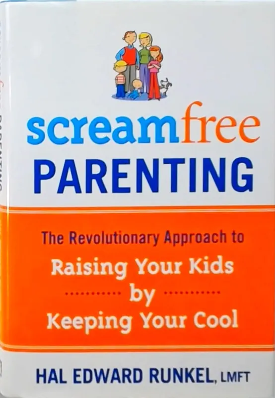 Weekendaanbieding Screamfree parenting - Hal Edward Runkel