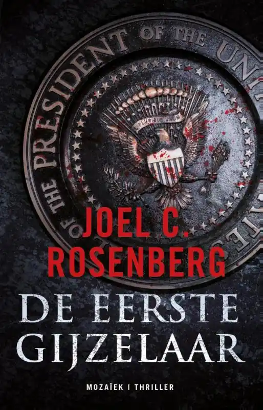 Lage Prijs De eerste gijzelaar - Joel C. Rosenberg