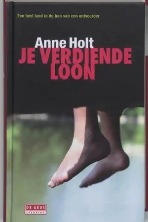 Superprijs Je verdiende loon - Anne Holt