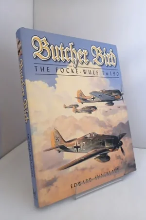 Superprijs Butcher Bird: The Focke-Wulf Fw190 - Edward Shacklady