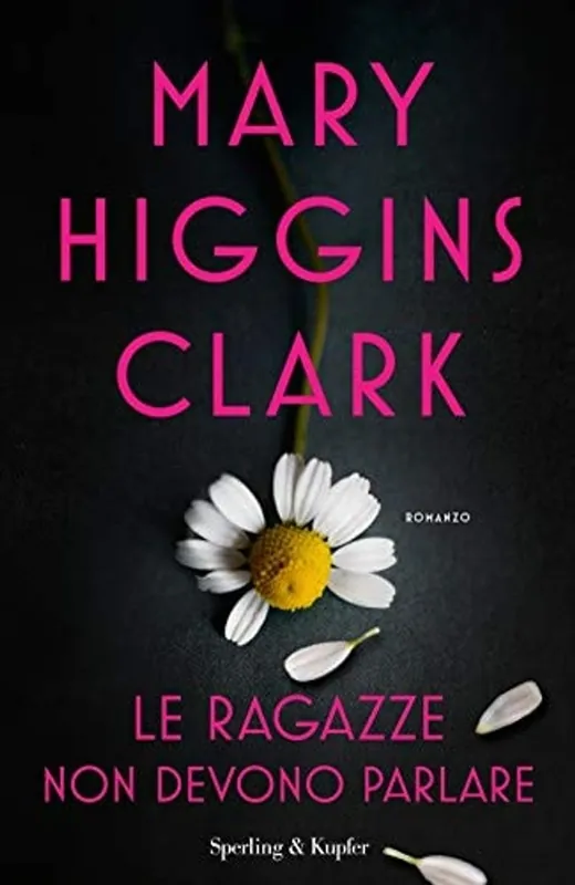 Le ragazze non devono parlare - Mary Higgins Clark Actieprijs