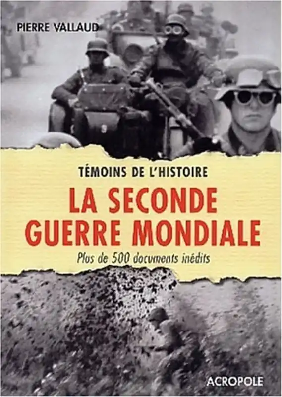 Uitverkoop La Seconde Guerre mondiale - VALLAUD PIERRE ACROPOE 2003 EPUISE