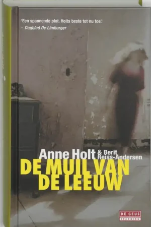 Bestseller De muil van de leeuw - Anne Holt; B. Reiss-Andersen