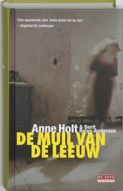 Bestseller De muil van de leeuw - Anne Holt; B. Reiss-Andersen