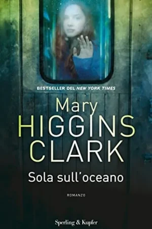 Sola sull'oceano - Mary Higgins Clark Koop Online