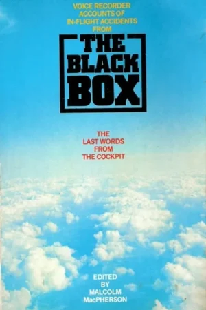 Uitverkoop The Black Box: Cockpit Voice Recorder Accounts of In-flight Accidents - Malcolm MacPherson