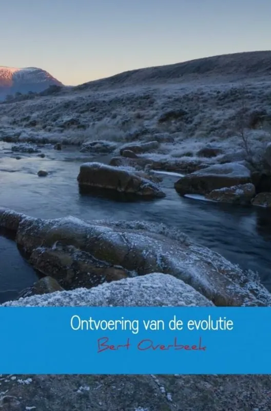Goedkoop Ontvoering van de evolutie - Bert Overbeek