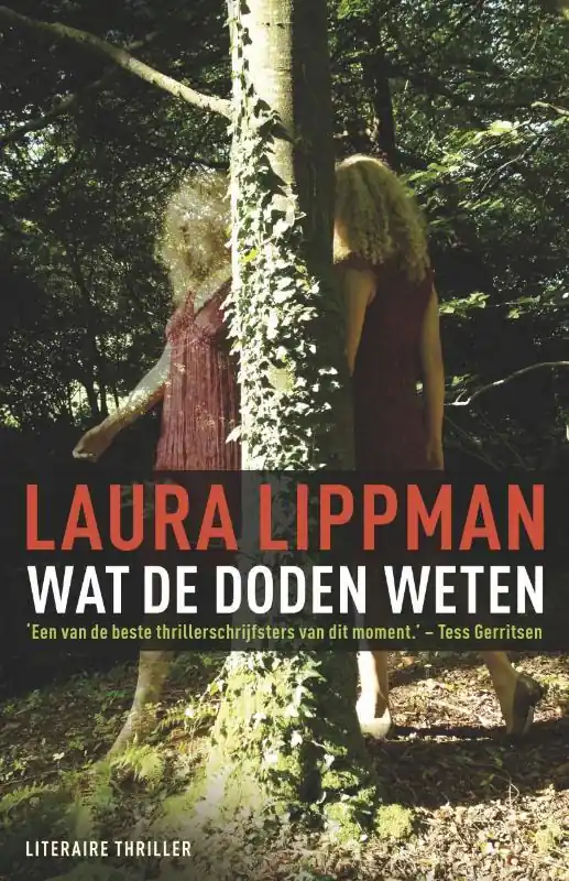 Wat de doden weten - Laura Lippman Gecertificeerd