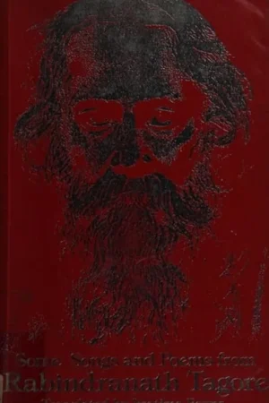 Some Songs and Poems from Rabindranath Tagore - Rabindranath Tagore Tijdelijk Beschikbaar