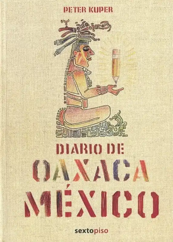 Diario de Oaxaca, Mexico - Peter Kuper Populair