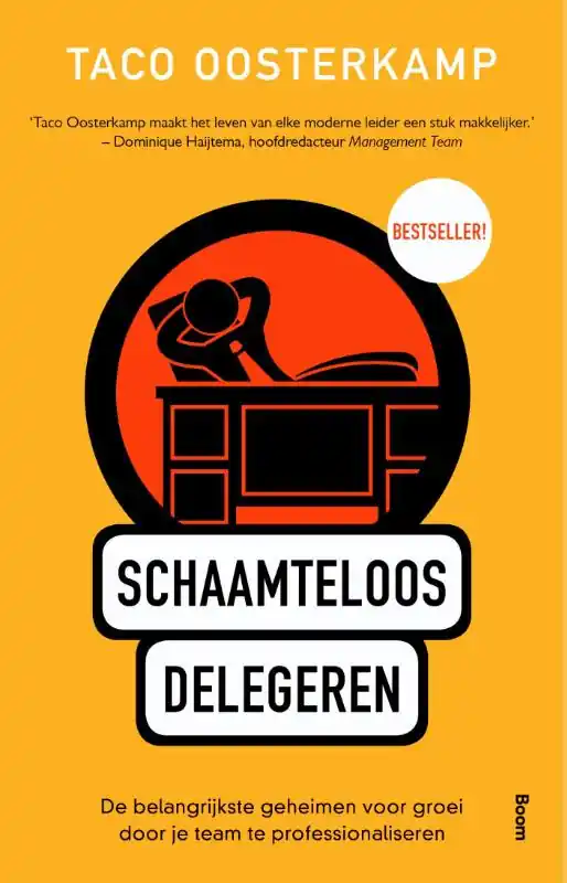 Direct Beschikbaar Schaamteloos delegeren - Taco Oosterkamp