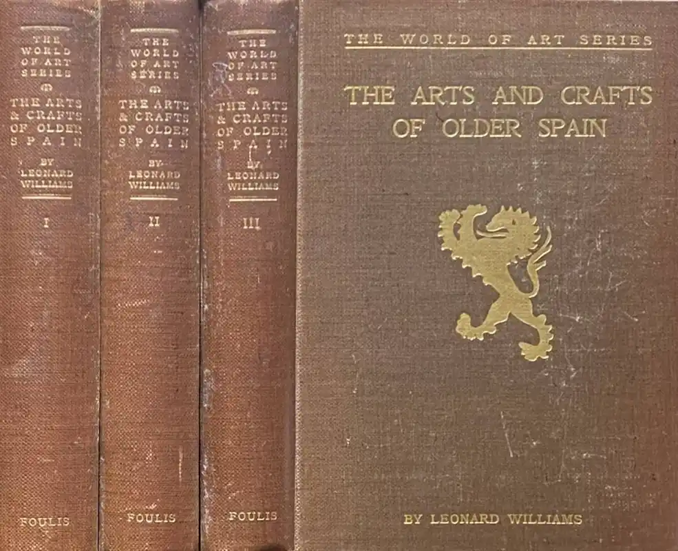 Voordeelprijs The Arts and Crafts of Older Spain (3-volume set, The World of Art Series) - Williams, Leonard