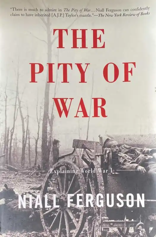Veilige Betaling The pity of war - Niall Ferguson