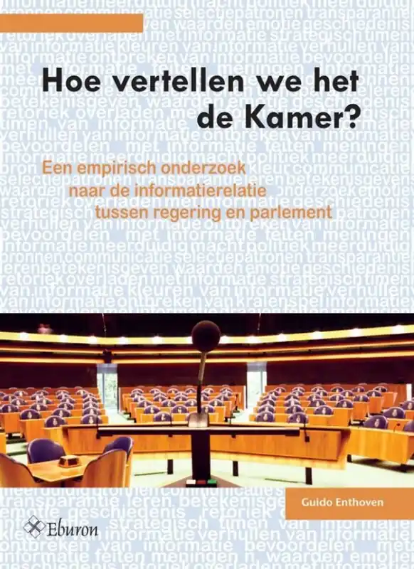 Hoe vertellen we het de Kamer? - Guido Enthoven Must-Have