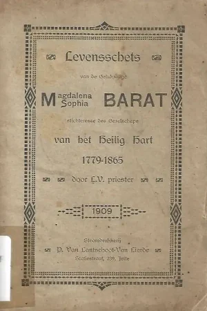 Levensschets van de Gelukzalige Magdalena Sophia Barat - L.V. [priester] Nu Kopen