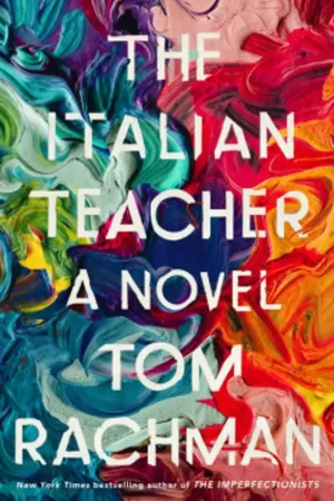 The Italian Teacher - Tom Rachman Beperkt Aanbod