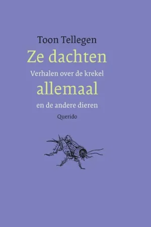 Ze dachten allemaal - Toon Tellegen Favoriet