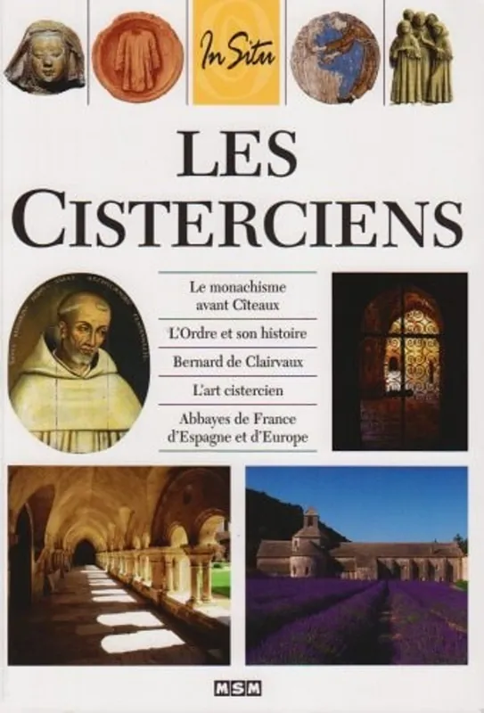 Tijdelijk Beschikbaar Les cisterciens-in situ - Milner Philippe