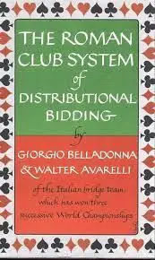 Beste Prijs THE ROMAN CLUB SYSTEM OF DISTRIBUTIONAL BIDDING - Belladonna & Avarelli