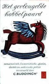 HET GEVLEUGELDE HOBBELPAARD - C. Buddingh Rechtstreeks Van De Fabrikant