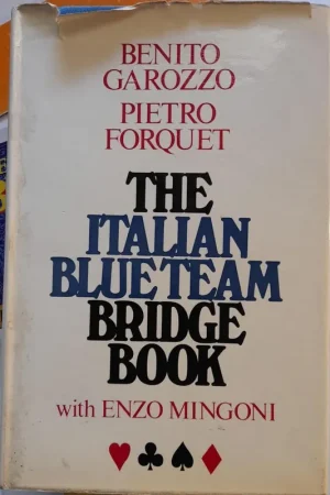 THE ITALIAN BLUE TEAM BRIDGE BOOK - Garozzo & Forquet Laatste Versie
