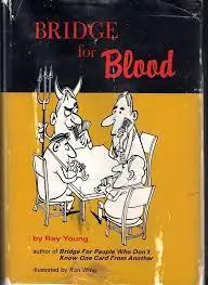 Gereduceerde Prijs BRIDGE FOR BLOOD - Young, Ray