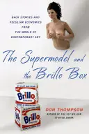 Hete Deal The Supermodel and the Brillo Box - Don Thompson